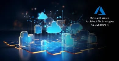 Microsoft Azure Architect Technologies AZ-305 - Part 1 Thumbnail